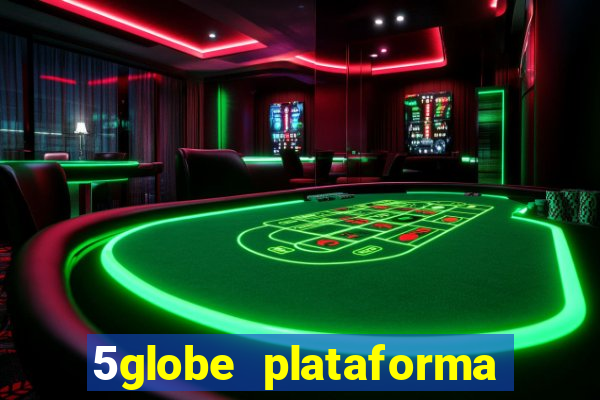 5globe plataforma de jogos